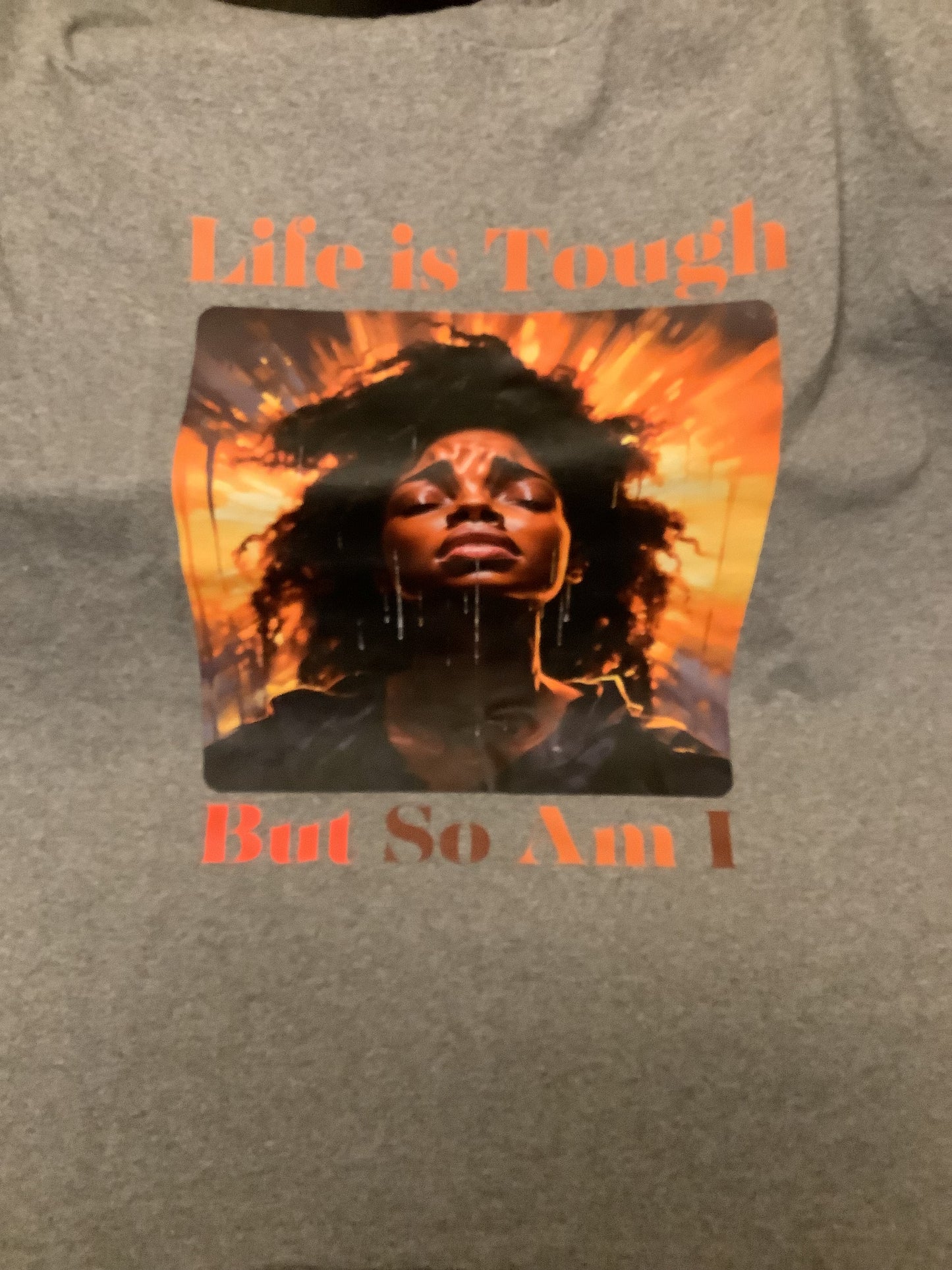 Life is Tough short sleeve t-shirt